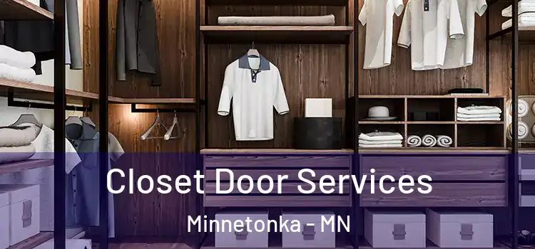 Closet Door Services Minnetonka - MN