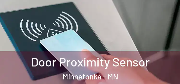 Door Proximity Sensor Minnetonka - MN
