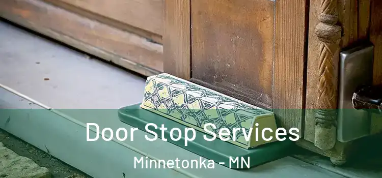 Door Stop Services Minnetonka - MN