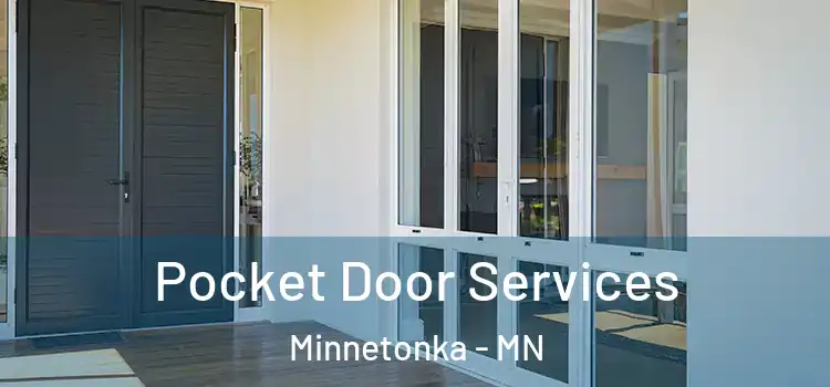 Pocket Door Services Minnetonka - MN