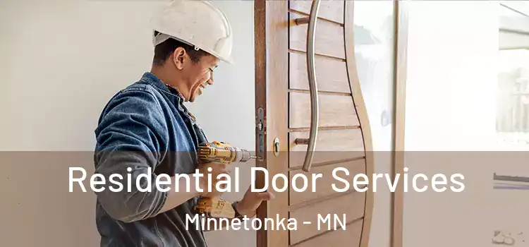 Residential Door Services Minnetonka - MN