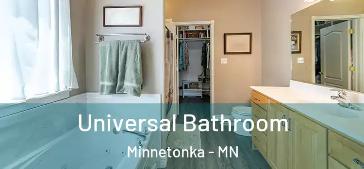 Universal Bathroom Minnetonka - MN